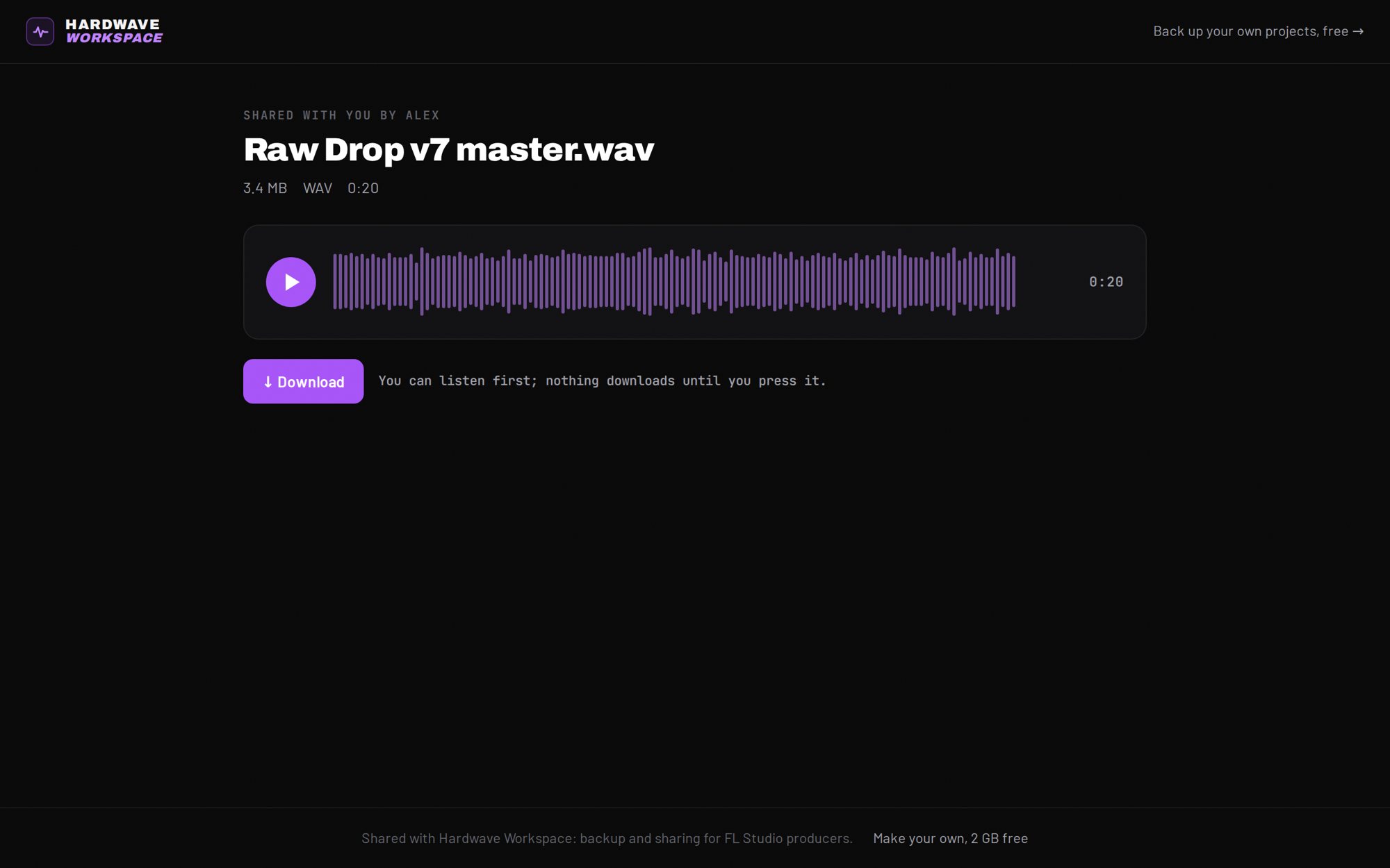 A share link: they listen first, then download